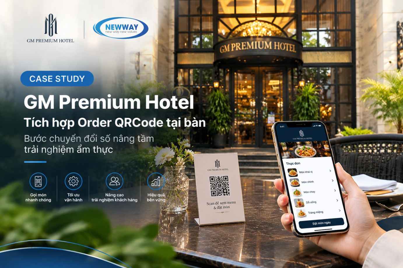 GM Premium Hotel đã lựa chọn tích hợp chức năng Order QRCode tại bàn